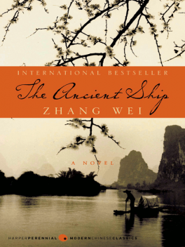 The Ancient Ship, Zhang Wei