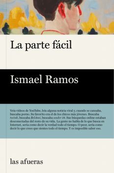 La parte fácil, Ismael Ramos