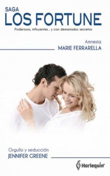 Amnesia/Orgullo y seducción, Marie Ferrarella, Jennifer Greene