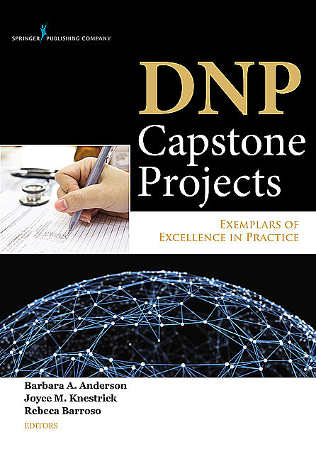 DNP Capstone Projects, Barbara Anderson, Rebeca Barroso, Joyce M. Knestrick