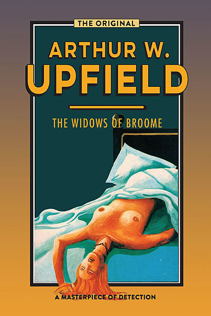 The Widows of Broome, Arthur W. Upfield