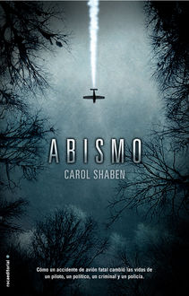 Abismo, Carol Shaben
