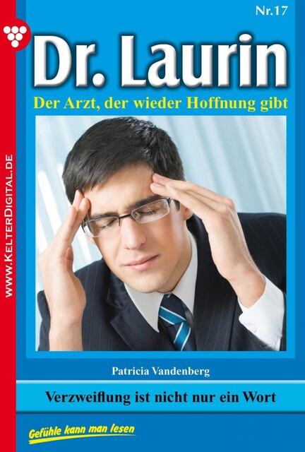 Dr. Laurin Classic 17 – Arztroman, Patricia Vandenberg