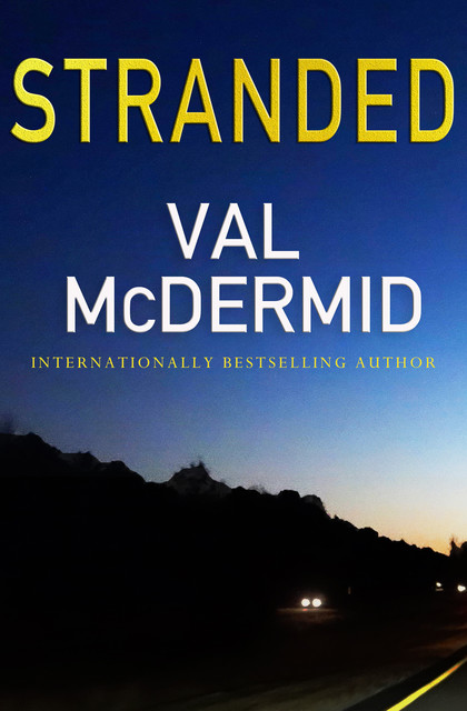 Stranded, Val McDermid