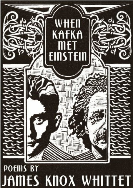 When Kafka Met Einstein, James Knox Whittet