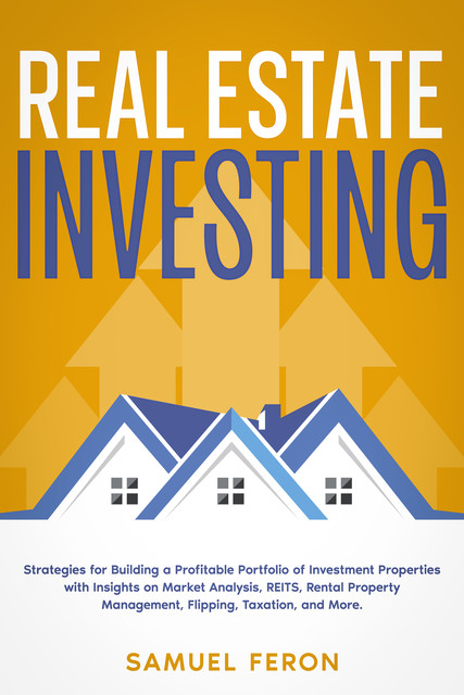 Real Estate Investing, Samuel Feron