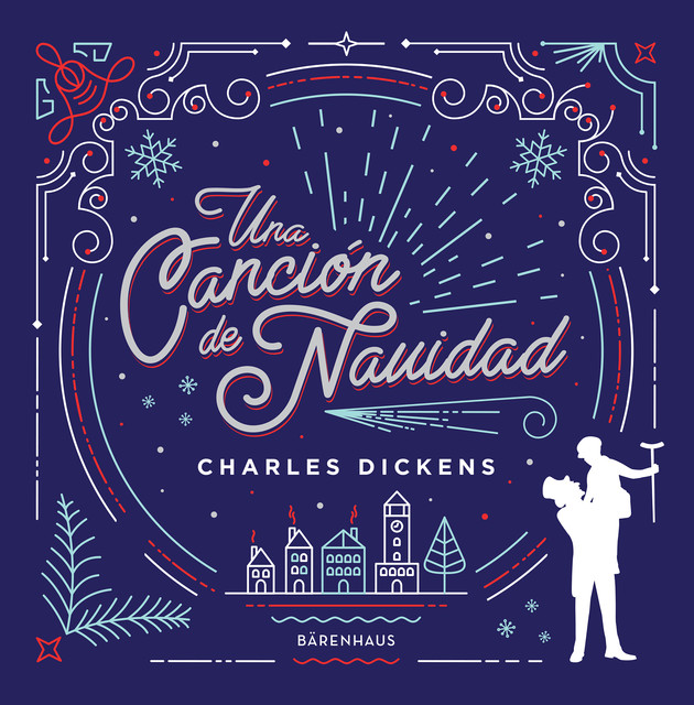 Una canción de Navidad, Charles Dickens