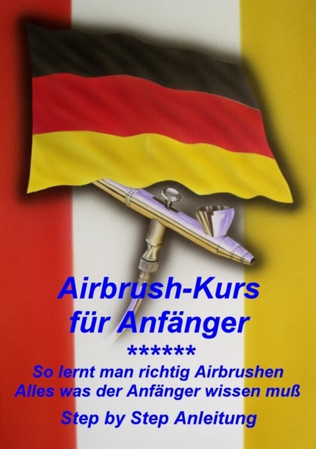 Airbrushkurs für Anfänger, Klaus Henopp