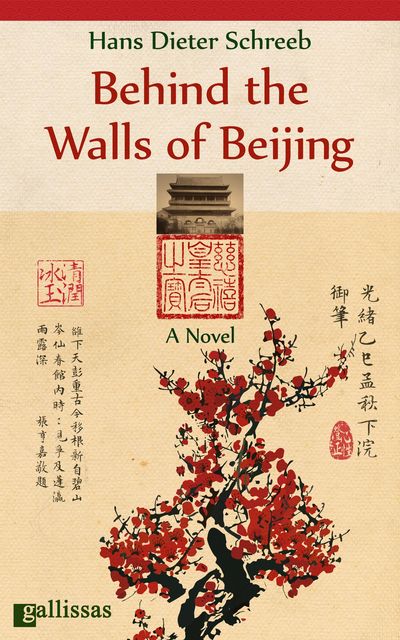 Behind the Walls of Beijing, Hans Dieter Schreeb
