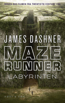 Maze Runner – Labyrinten, James Dashner