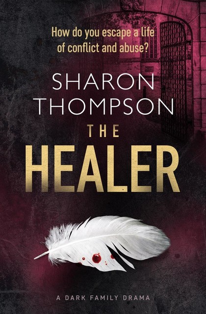 The Healer, Sharon Thompson