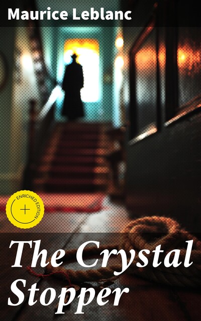 The Crystal Stopper, Maurice Leblanc