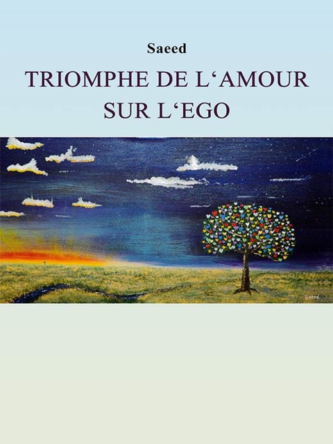 Triomphe de l'Amour sur l'Ego, Saeed Habibzadeh