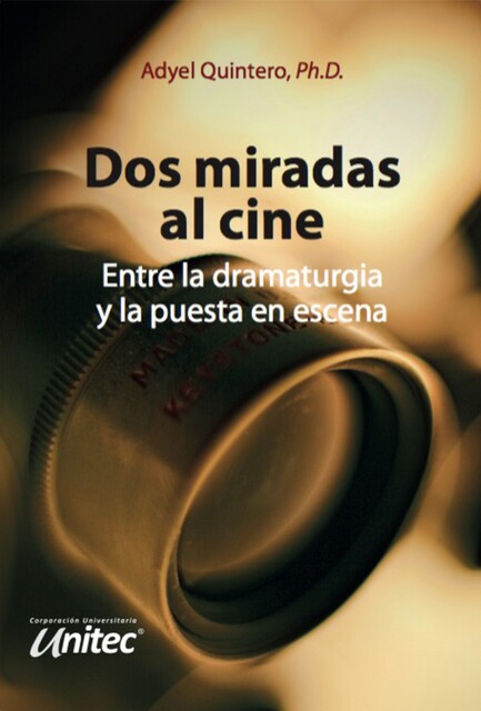 Dos miradas al cine, Adyel Quintero