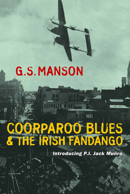 Coorparoo Blues and the Irish Fandango, G.S. Manson