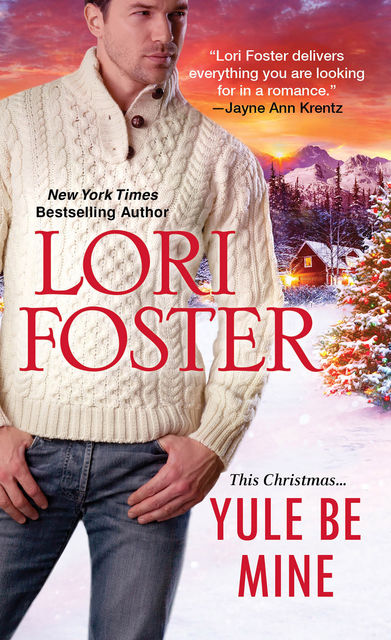 Yule Be Mine, Lori Foster