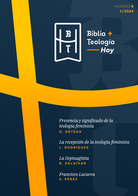 Biblia y Teología Hoy (1–2024), Raúl Zaldívar, Lidia Rodríguez, Ofelia Ortega, Samuel Pérez