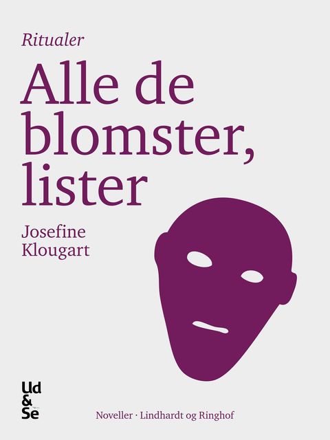 Alle de blomster, lister, Josefine Klougart