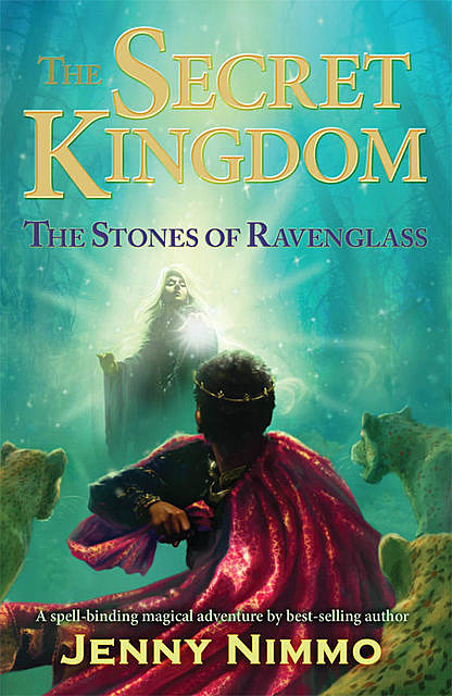 The Secret Kingdom: Stones of Ravenglass, Jenny Nimmo