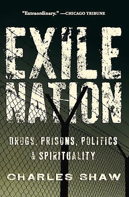 Exile Nation, Charles Shaw
