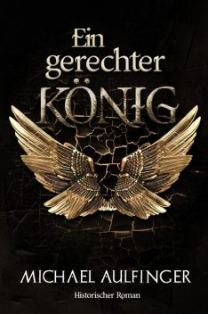 Ein gerechter König, Michael Aulfinger