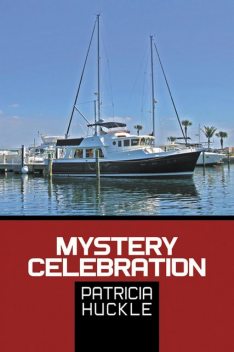 Mystery Celebration, Patricia Huckle
