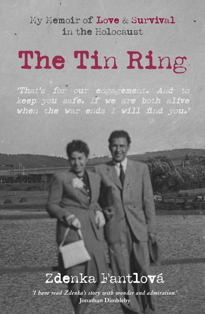 The Tin Ring, Zdenka Fantlova