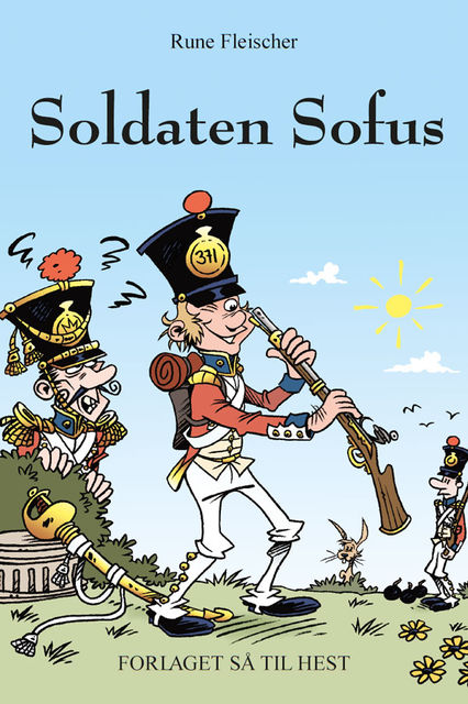 Soldaten Sofus, Rune Fleischer