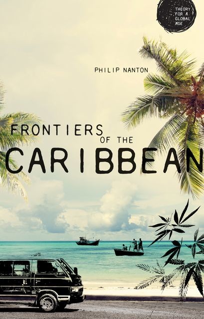 Frontiers of the Caribbean, Philip Nanton