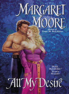 All My Desire, Margaret Moore