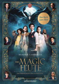 The Magic Flute – Das Buch zum Film, Hendrik Lambertus