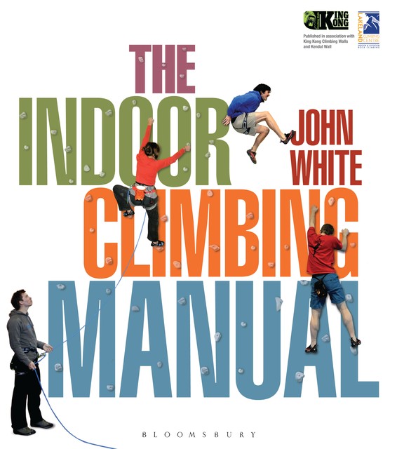 The Indoor Climbing Manual, John White