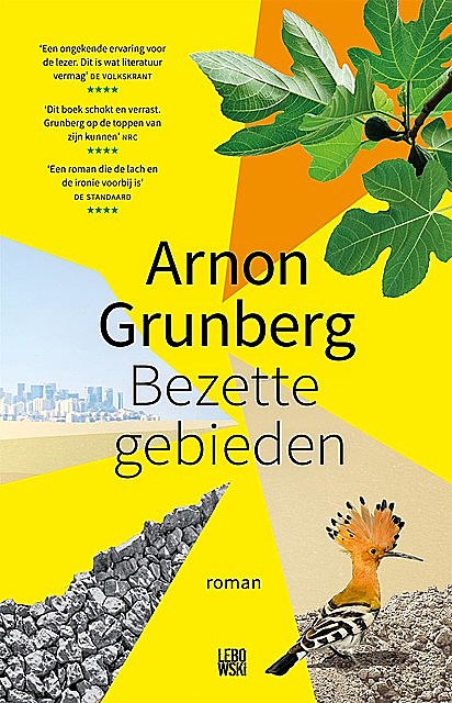 Bezette gebieden, Arnon Grunberg