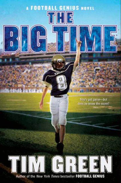 The Big Time, Tim Green