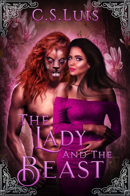 The Lady And The Beast, C.S. Luis
