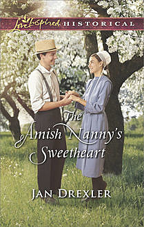 The Amish Nanny's Sweetheart, Jan Drexler