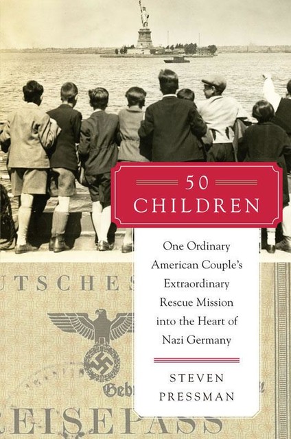 50 Children, Steven Pressman