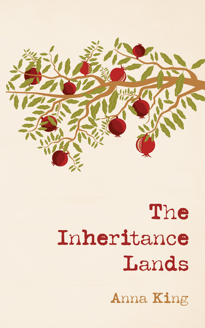 The Inheritance Lands, Anna King