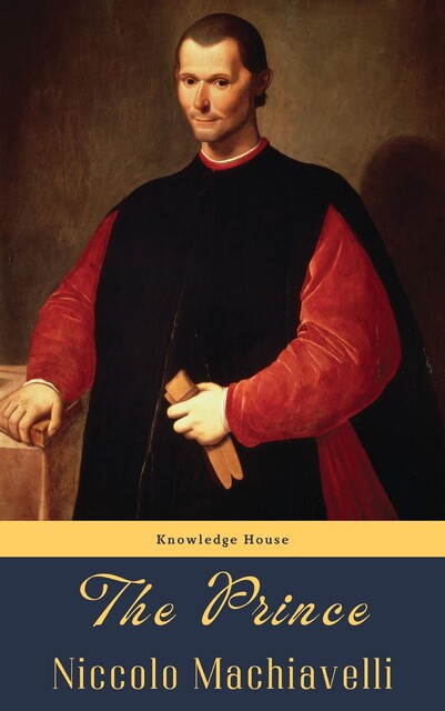 The Prince, Niccolò Machiavelli