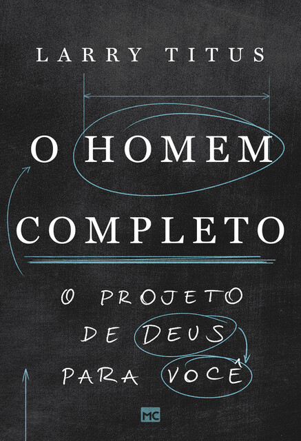 O homem completo, Larry Titus
