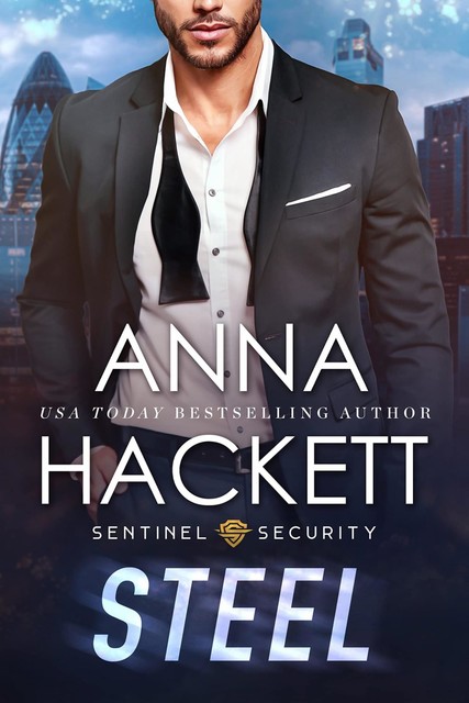 Steel (Sentinel Security Book 4), Anna Hackett