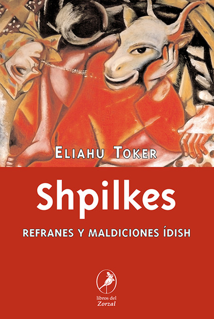 Shpilkes, Eliahu Toker