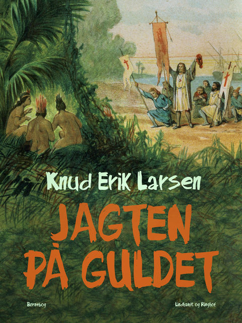 Jagten på guldet, Knud Erik Larsen