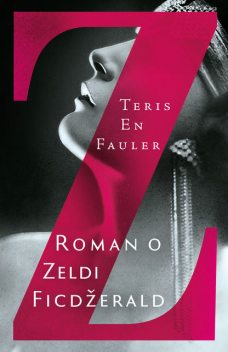 Z: Roman o Zeldi Ficdžerald, Teris En Fauler