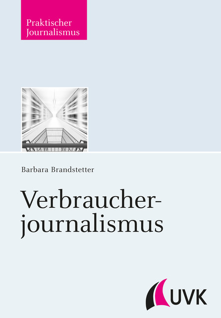 Verbraucherjournalismus, Barbara Brandstetter