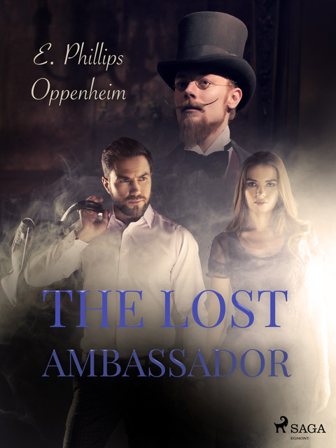 The Lost Ambassador, Edward Phillips Oppenheimer