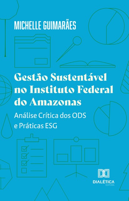 Gestão Sustentável no Instituto Federal do Amazonas, Michelle Guimarães