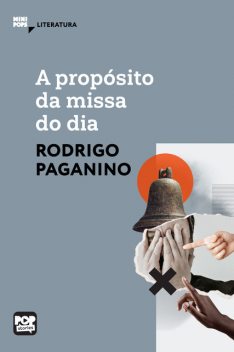 A propósito da missa do dia, Rodrigo Paganino