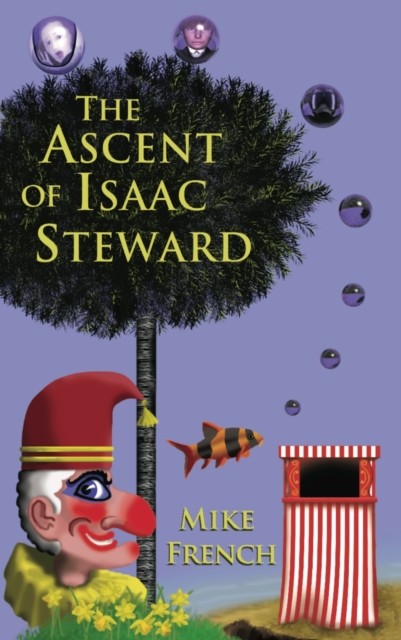 The Ascent of Isaac Steward, Mike French