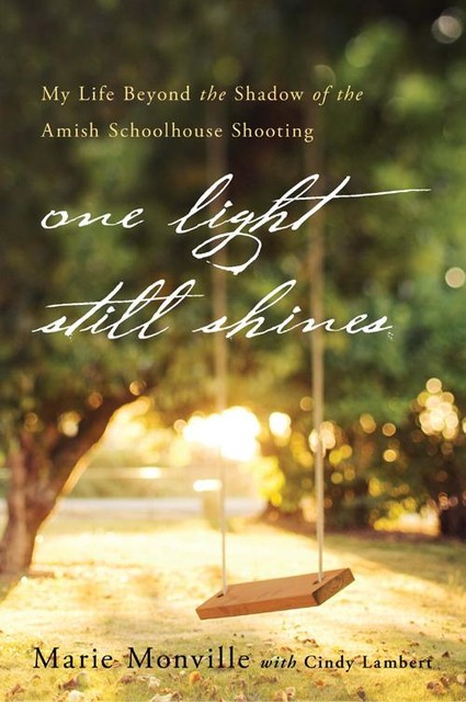 One Light Still Shines, Marie Monville